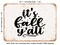 DECORATIVE METAL SIGN - It&#x27;s Fall Y&#x27;all - Vintage Rusty Look